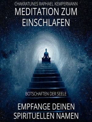 cover image of Meditation zum Einschlafen--Empfange deinen spirituellen Namen